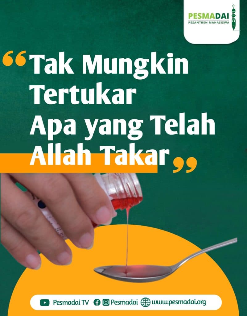 Tak mungkin tertukar apa yang Allah takar